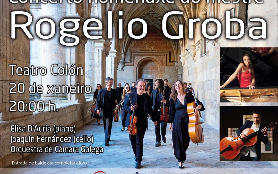 Próximos Conciertos Rogelio Groba y Fundación é Homenaxe ao Mestre GROBA